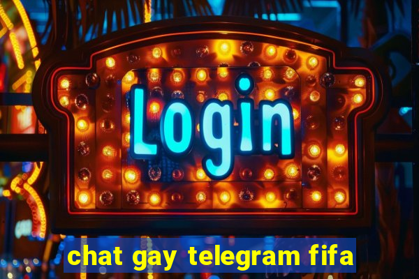 chat gay telegram fifa